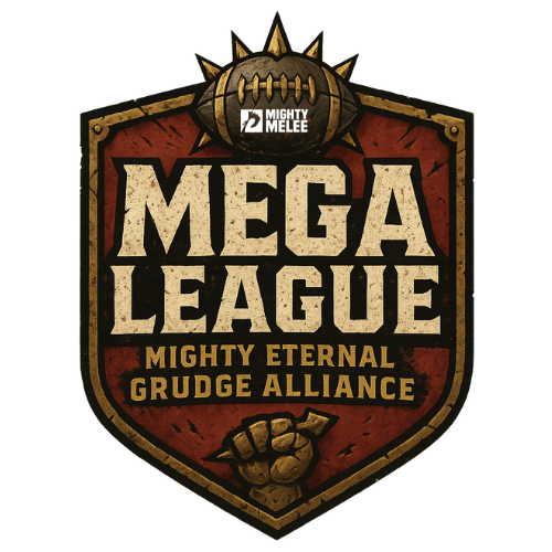 MEGA (Mighty Eternal Grudge Alliance) BBL LEAGUE