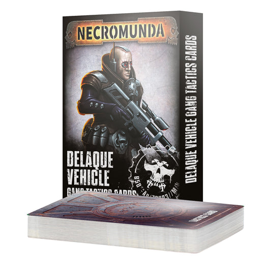 NECROMUNDA: DELAQUE VEHICLE GANG TACTICS CARDS - Mighty Melee Games