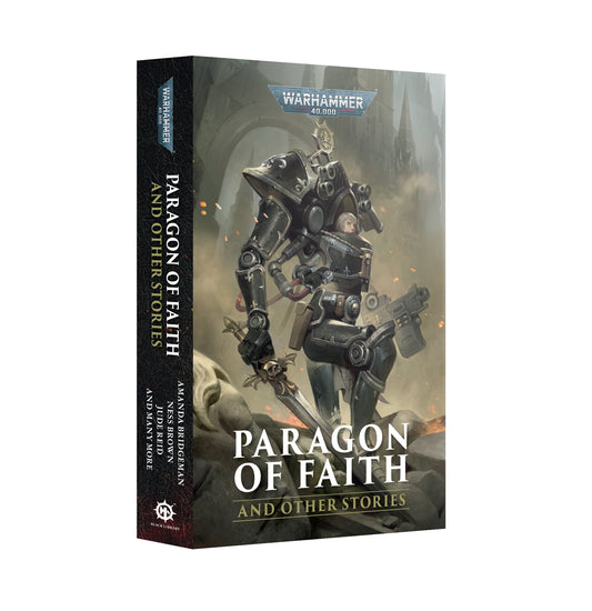 PARAGON OF FAITH AND OTHER STORIES (PB) - Mighty Melee Games